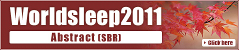 Worldsleep2011 Abstract (SBR)